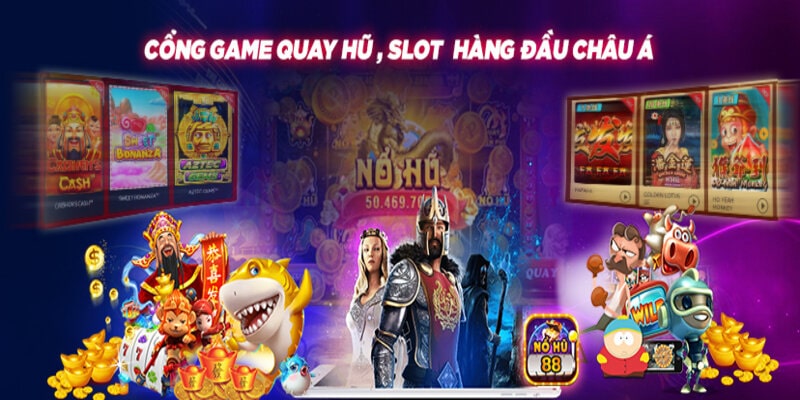 Giới thiệu đôi nét về cổng game quay hũ hàng đầu