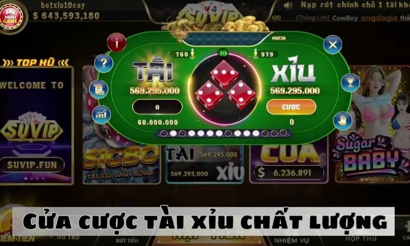 Cổng game Suvip sở hữu đa dạng các thể loại game cá cược tài xỉu chất lượng