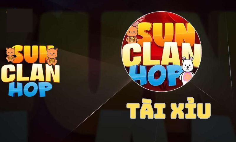 Sơ lược vài điểm về Sun clan hop tài xỉu