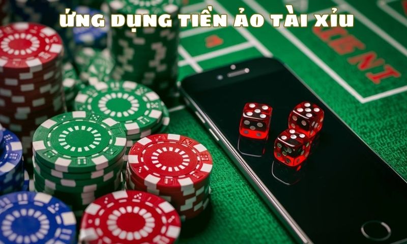 Các ứng dụng sử dụng phương thức tiền ảo