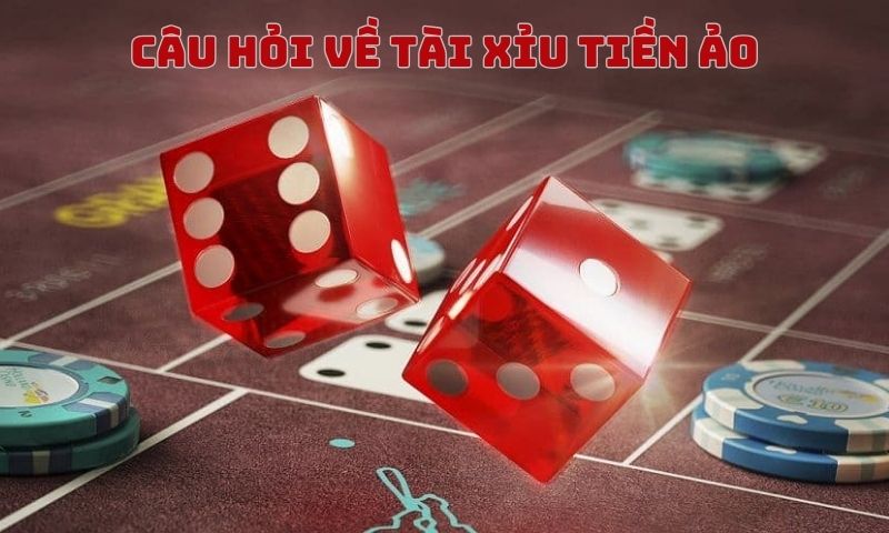 Hội viên hỏi gì về game tài xỉu tiền ảo?