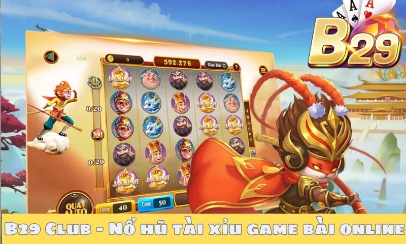 B29 Club - Nổ hũ tài xỉu game bài online là một cái tên uy tín