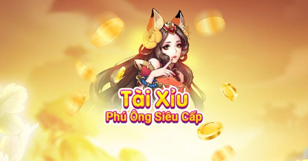 Tài xỉu phú ông siêu cấp